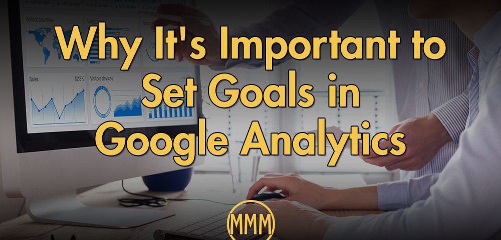 Set Goals in Google Analytics