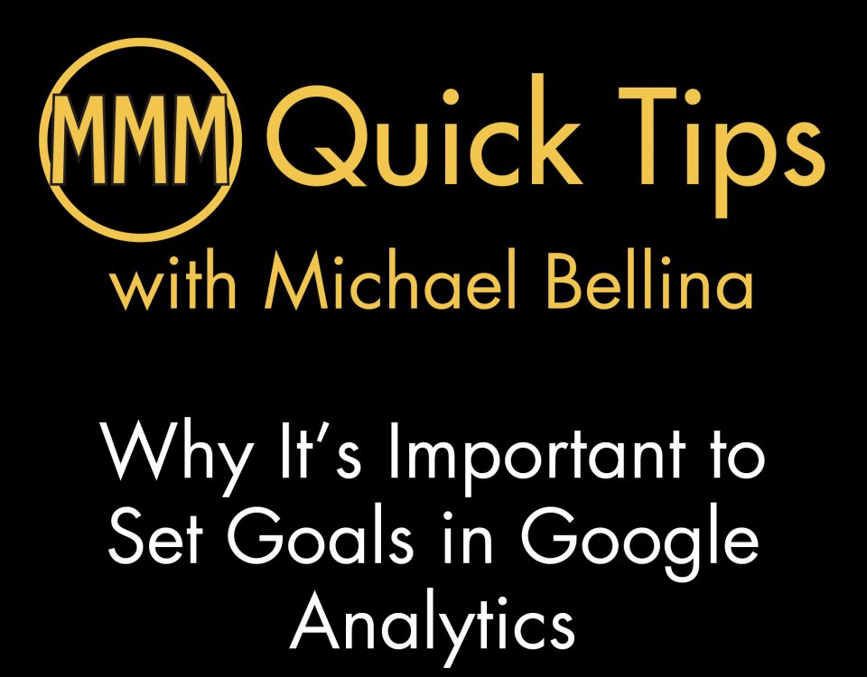 Why It’s Important to Set Goals in Google Analytics