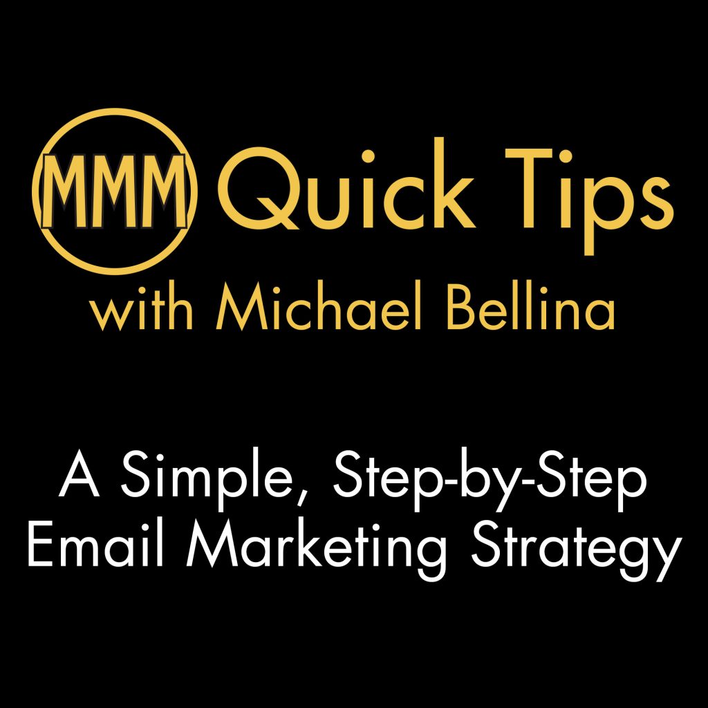 Create a simple, effective email marketing strategy plan that is as flexible as you need it to be to market your business with email. Learn more in this episode of MMM Quick Tips.