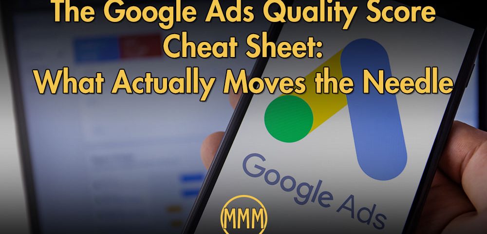Google Ads Quality Score Cheat Sheet