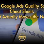Google Ads Quality Score Cheat Sheet