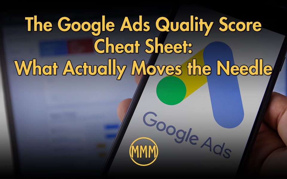 Google Ads Quality Score Cheat Sheet